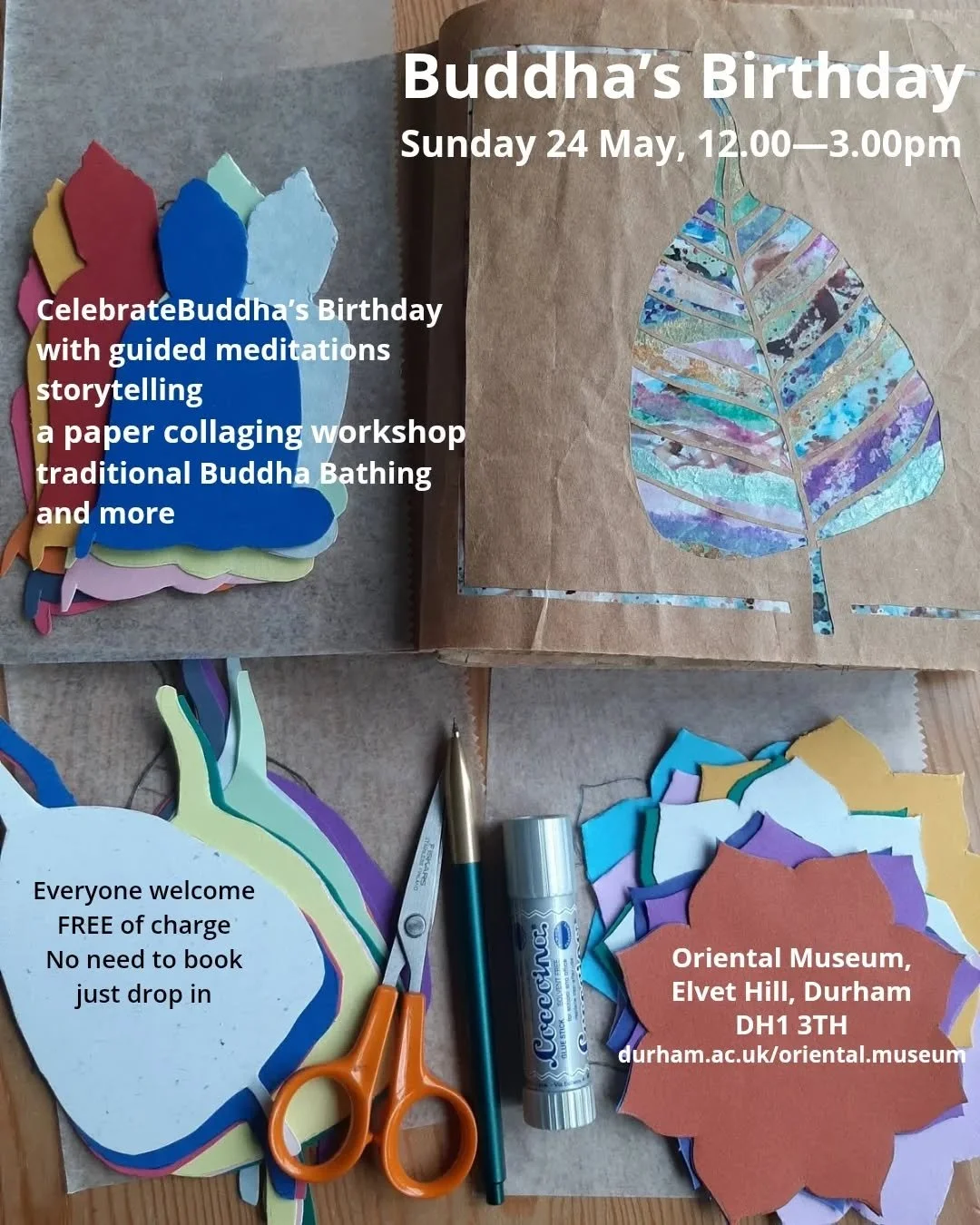 Come and join me celebrating #Vesak the Buddha's birthday in Durham on Sunday. 
I'm offering a paper collage workshop which is free to attend as part of the celebrations including 
Guided meditation, storytelling, bathing the baby Buddha. 
These drop