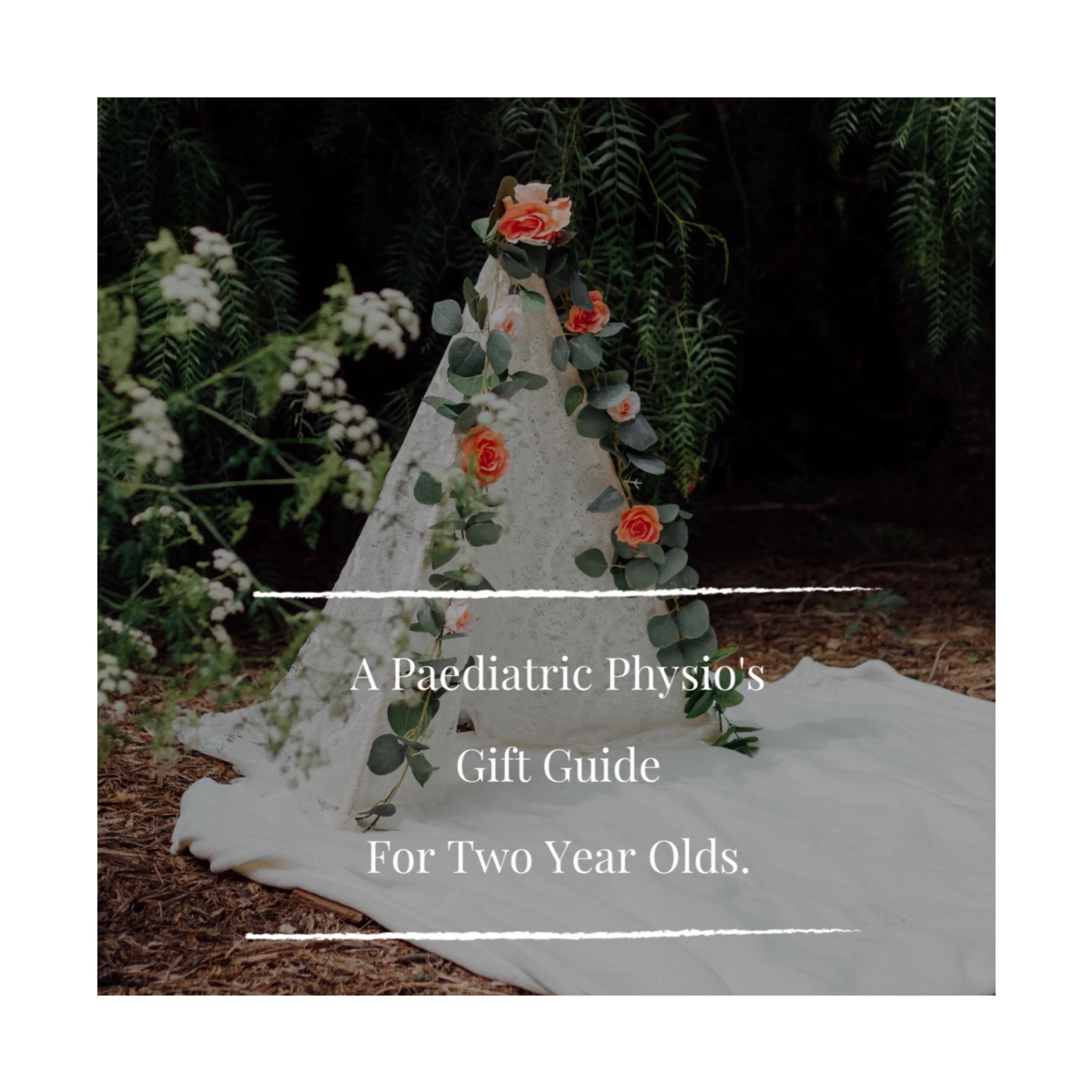 My Gift Guide for Two Year Olds.....gifts they'll actually use (and you'll love)