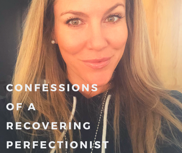 Confessions of a Recovering Perfectionist