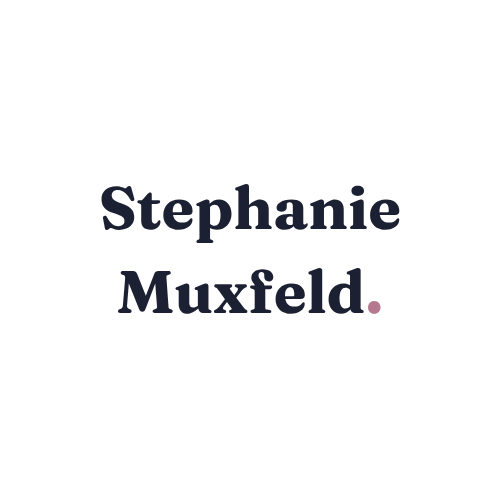 Stephanie Muxfeld.