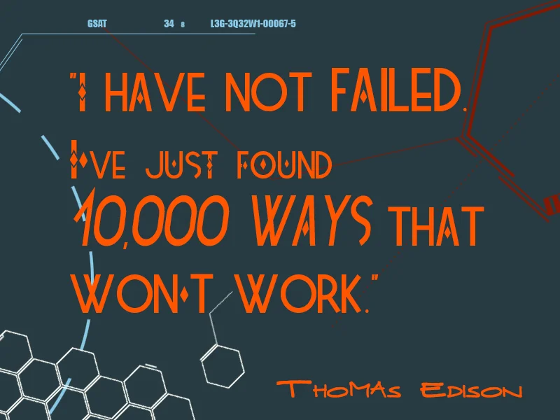 I Have Not Failed Thomas Edison Quote Poster #failup