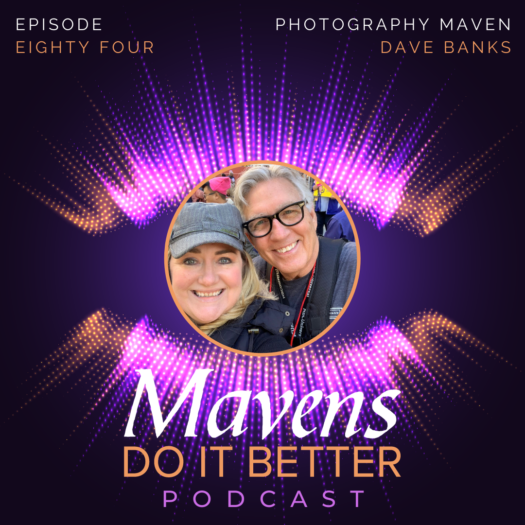 Episode 84: Dave Banks - Photography Maven episode artwork