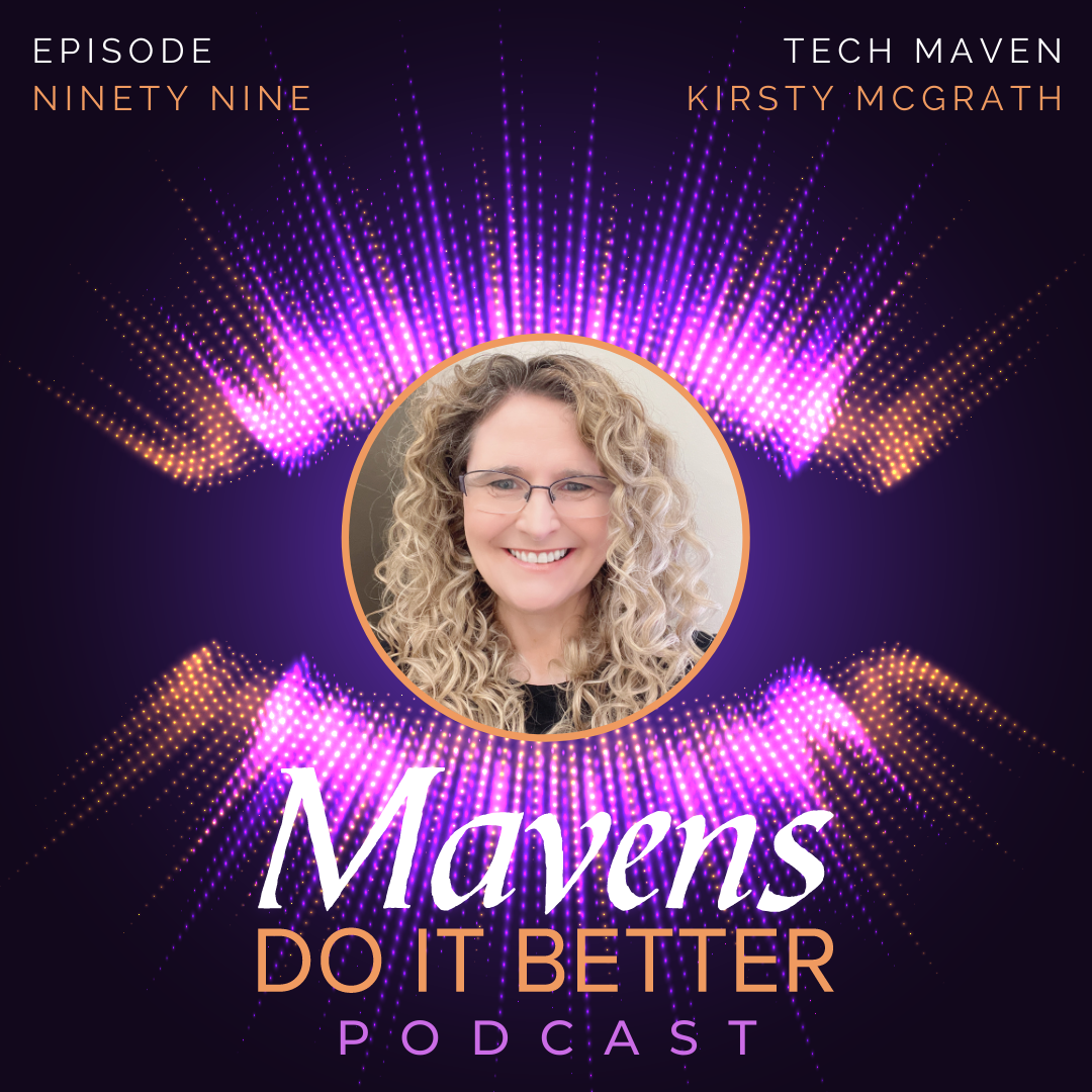 Episode 99: Kirsty McGrath - Tech Maven episode artwork