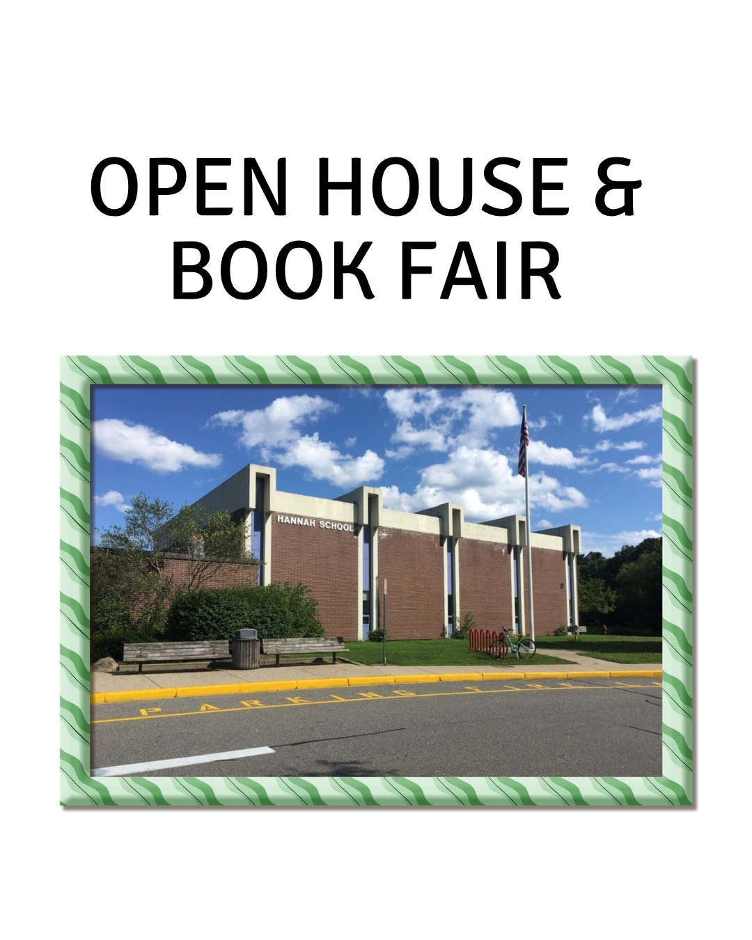 Open House &amp; Book Fair