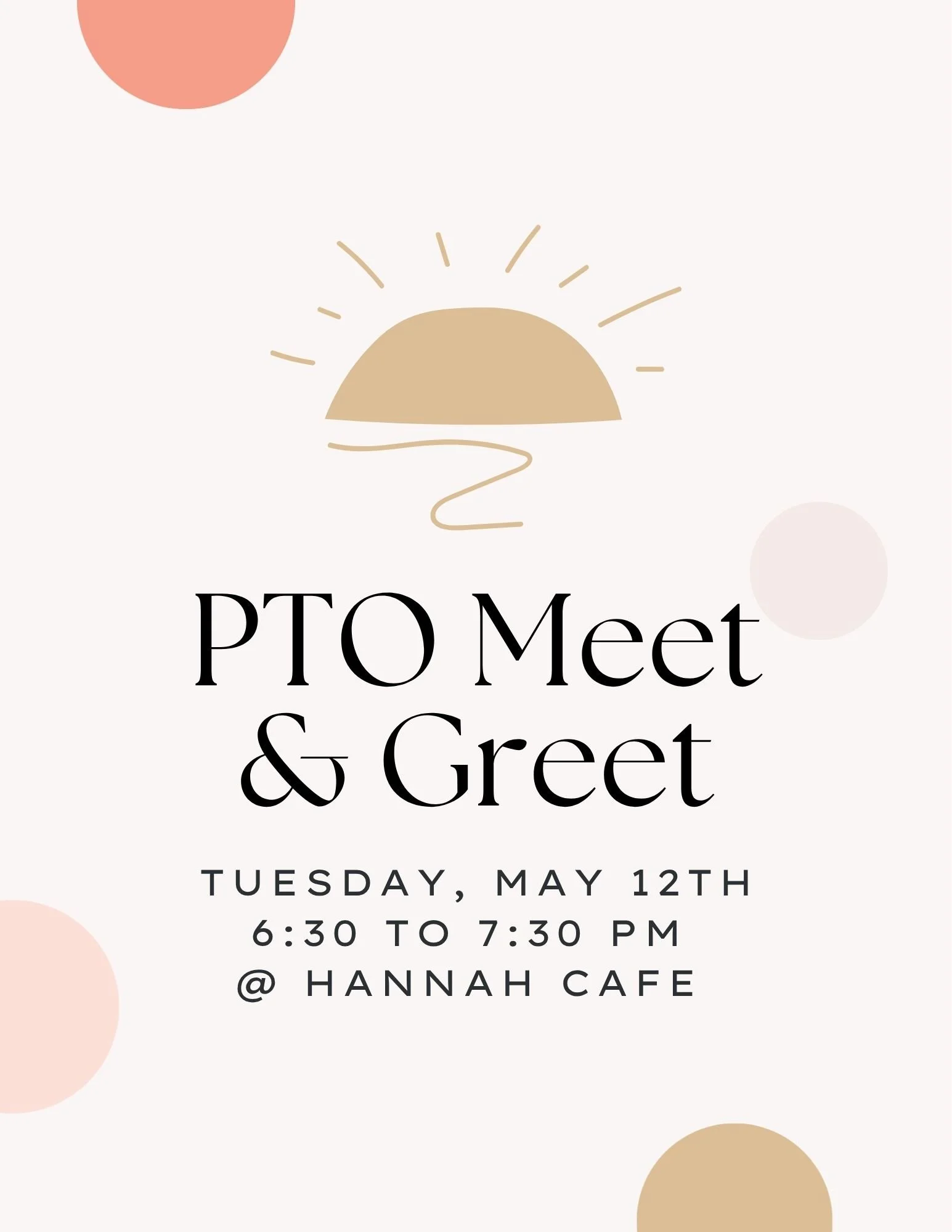 Hannah PTO Meet &amp; Greet 