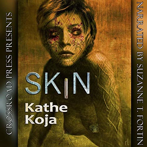 SKIN in audio via Crossroad Press, cover by Rick Lieder.