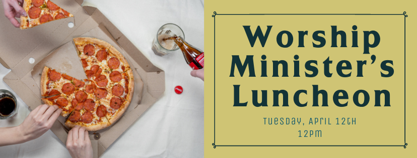 Worship Minister's Luncheon