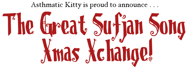 High, Meek & Mighty + Sufjan Stevens!!!