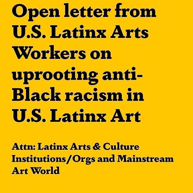 Via @jvaldesart #Repost @arlenedavila1 with @get_repost
・・・
I'm proud to be part of this group of U.S. Latinx Arts Workers calling for an uprooting of anti-Black racism in U.S. Latinx. Share &amp;  sign. decolonizelatinxart.com