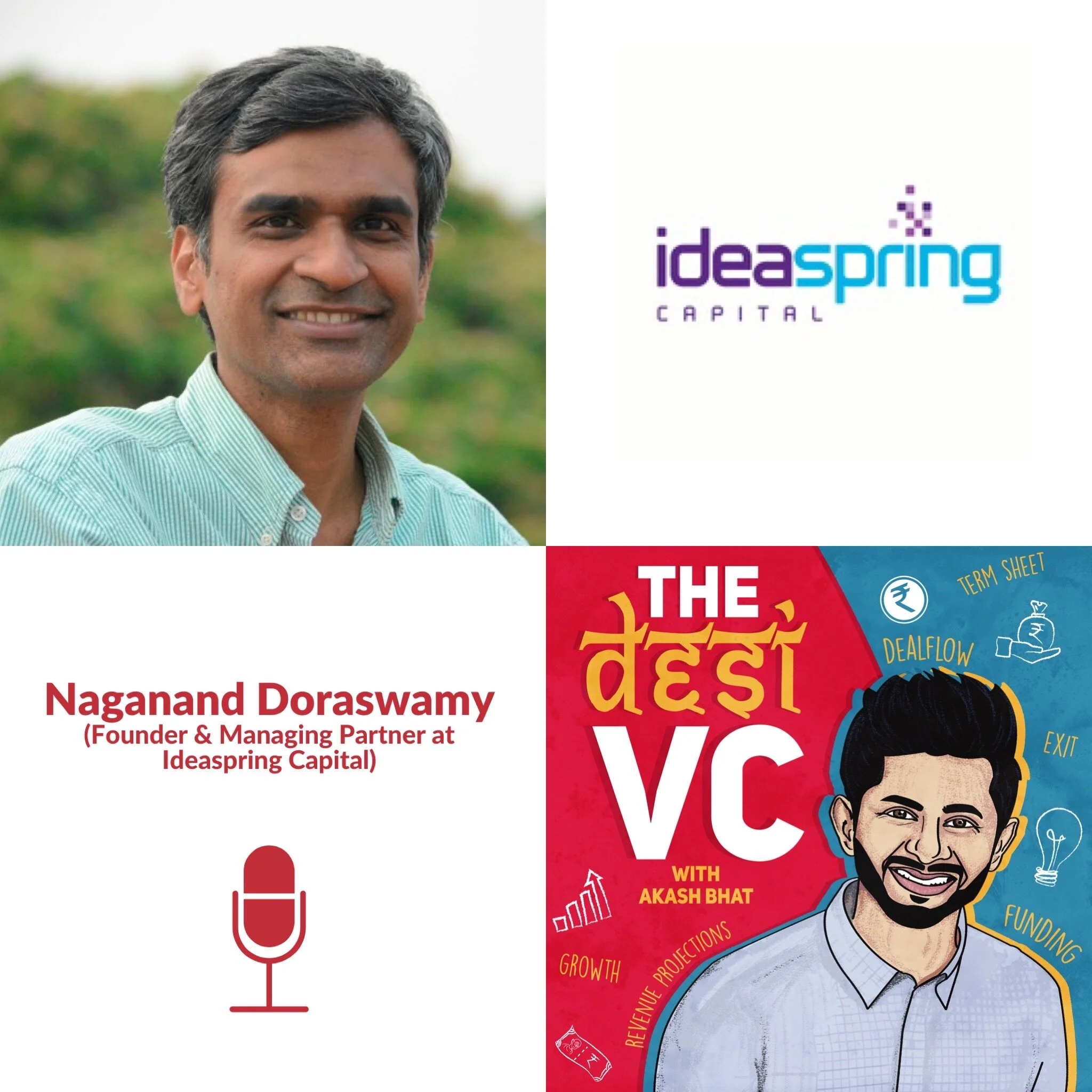 E2: Naganand Doraswamy (Founder and Managing Partner, Ideaspring Capital)