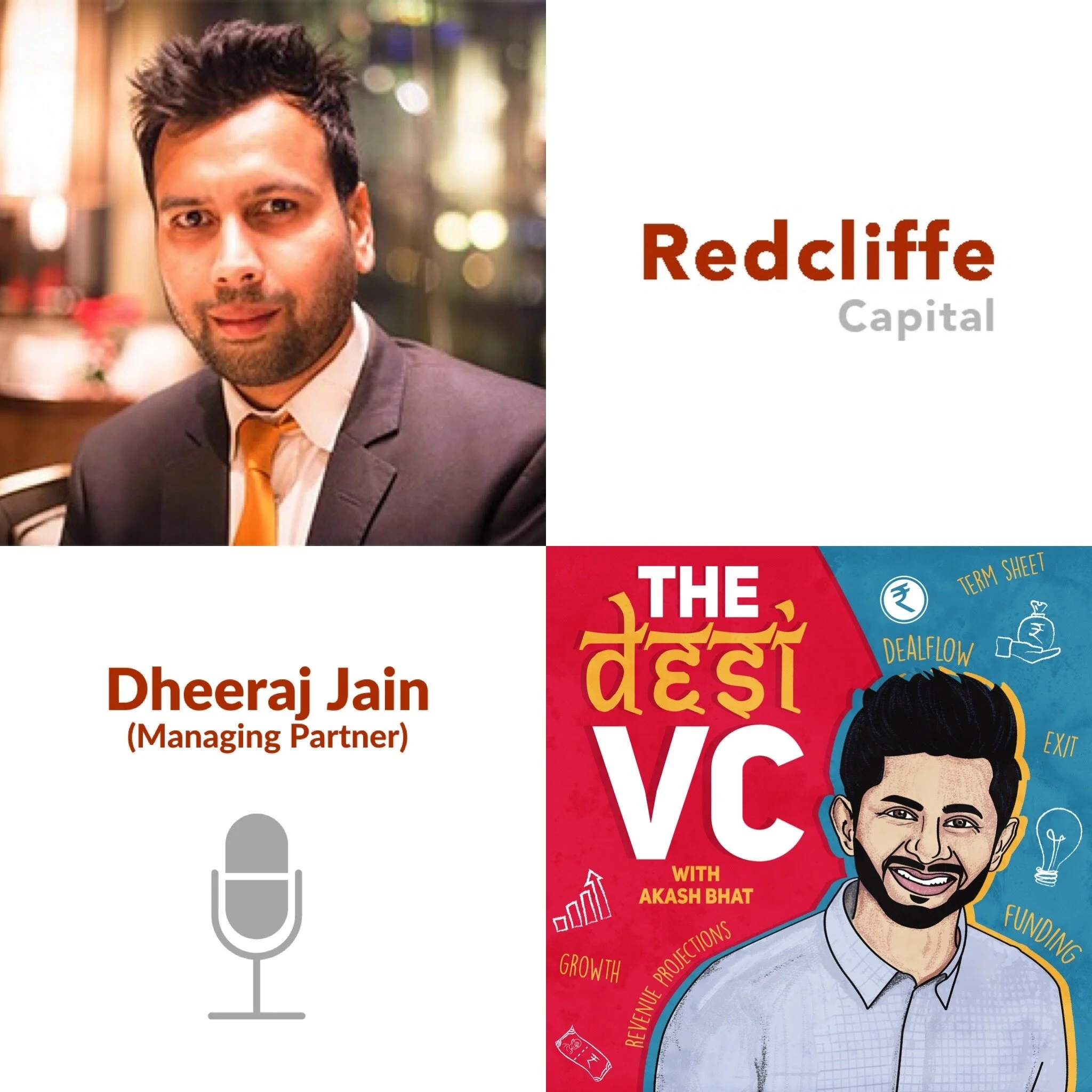 E6: Dheeraj Jain (Managing Partner, Redcliffe Capital)