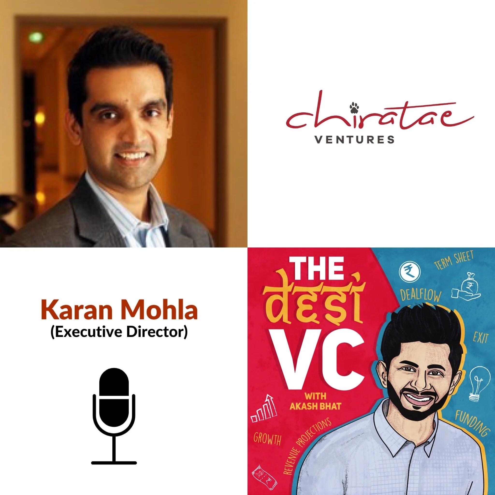 E7: Karan Mohla (Executive Director, Chiratae Ventures, formerly IDG Ventures)