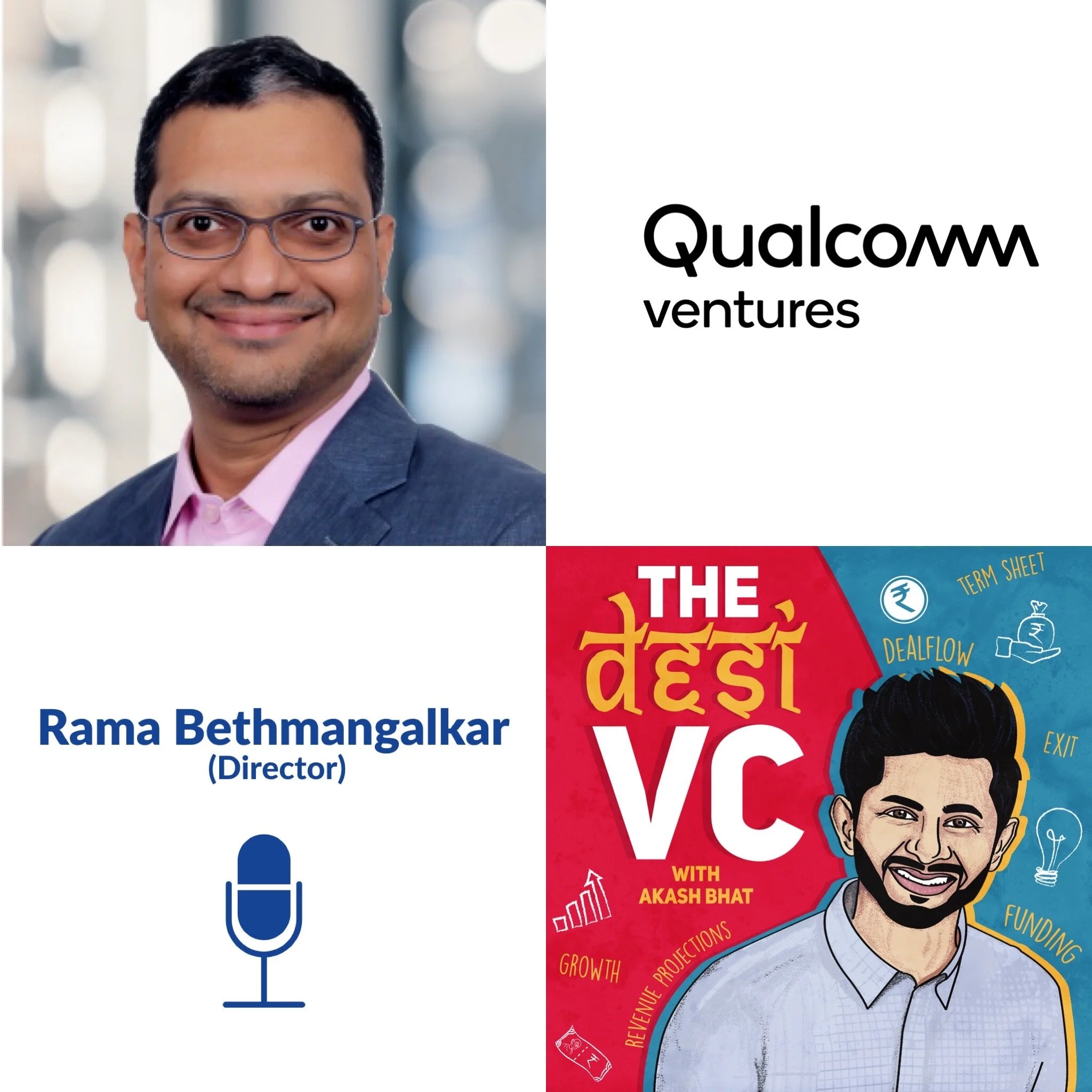 E8: Rama Bethmangalkar (Director, Qualcomm Ventures)