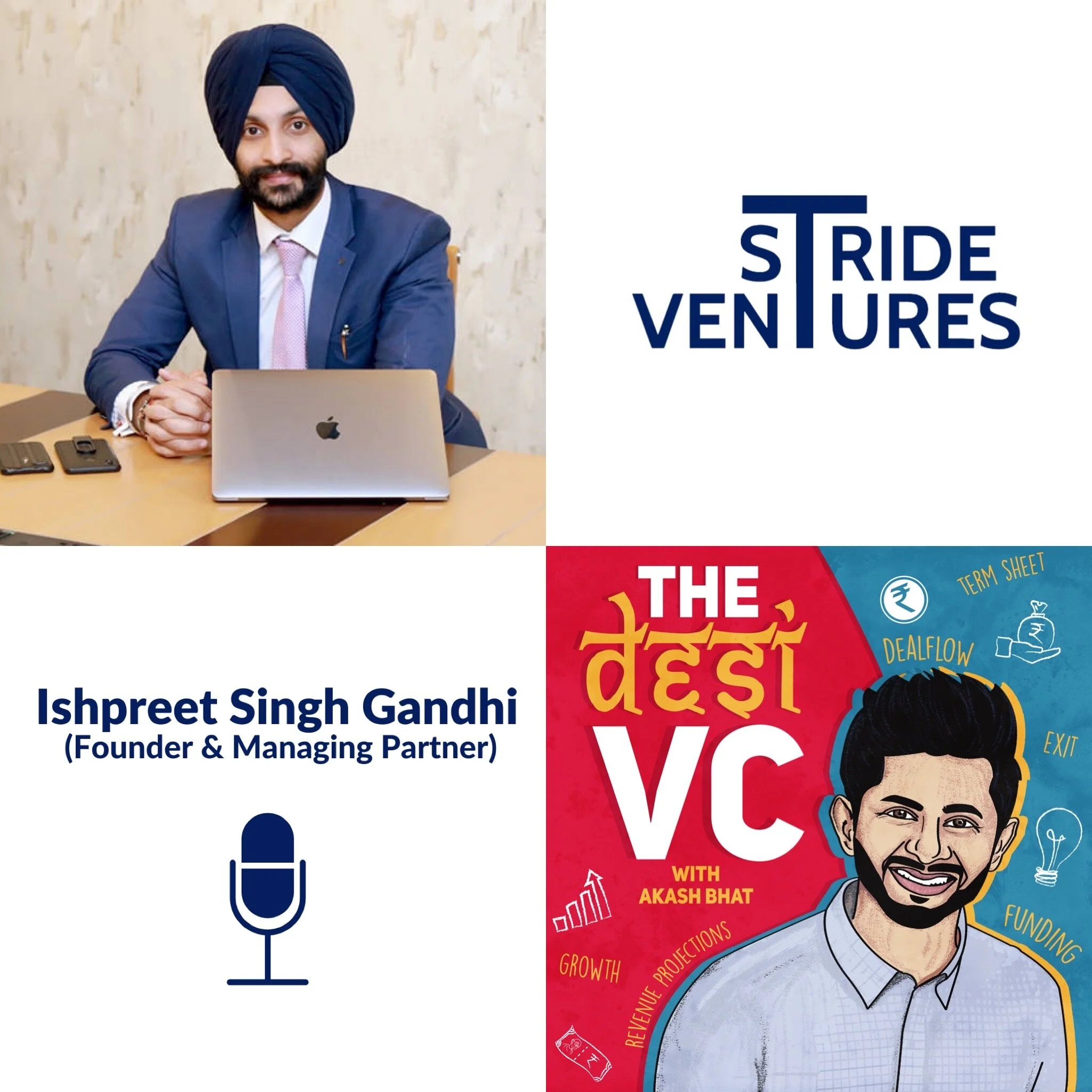 E14: Ishpreet Singh Gandhi (Founder &amp; Managing Partner, Stride Ventures)