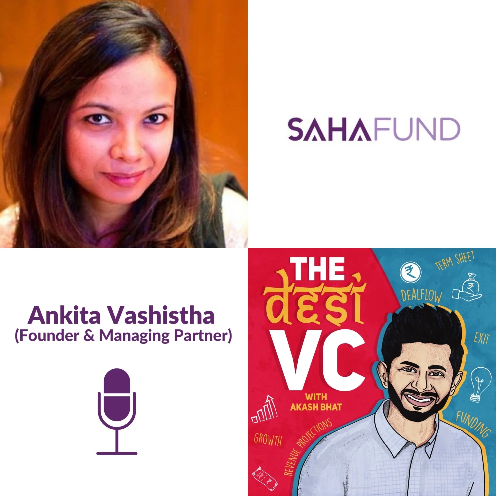 E15: Ankita Vashistha (Founder &amp; Managing Partner, Saha Fund)