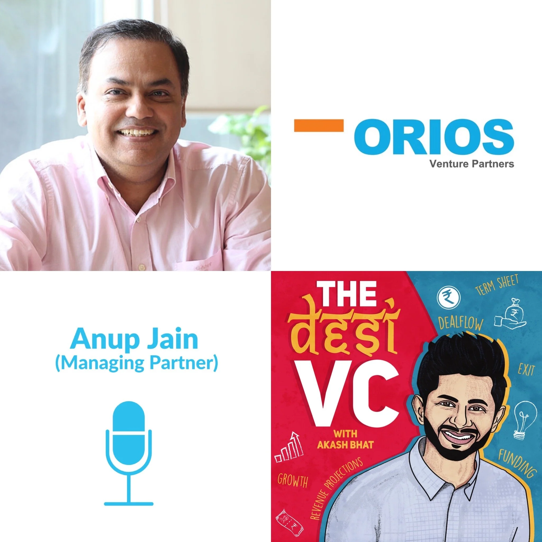 E22: Anup Jain (Managing Partner, Orios Venture Partners)
