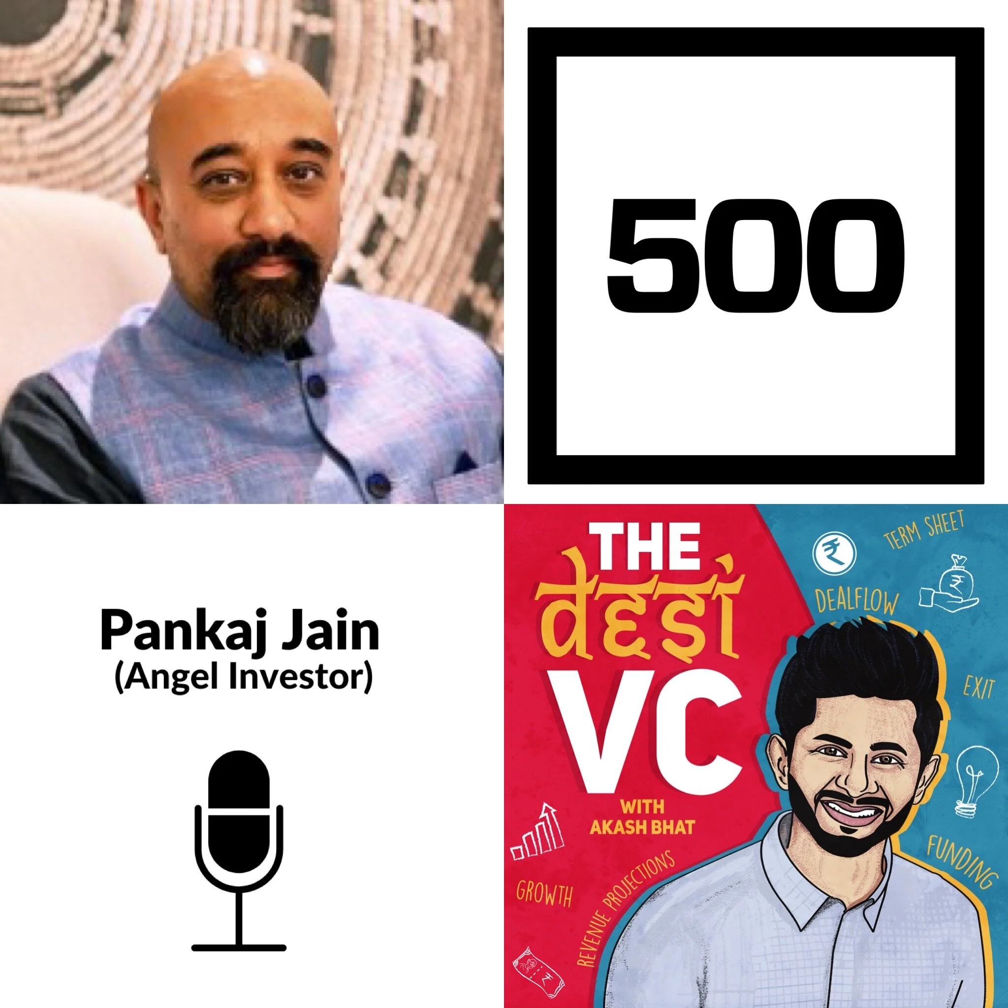 E26: Pankaj Jain (Angel Investor &amp; Ex-Partner, 500 Startups)