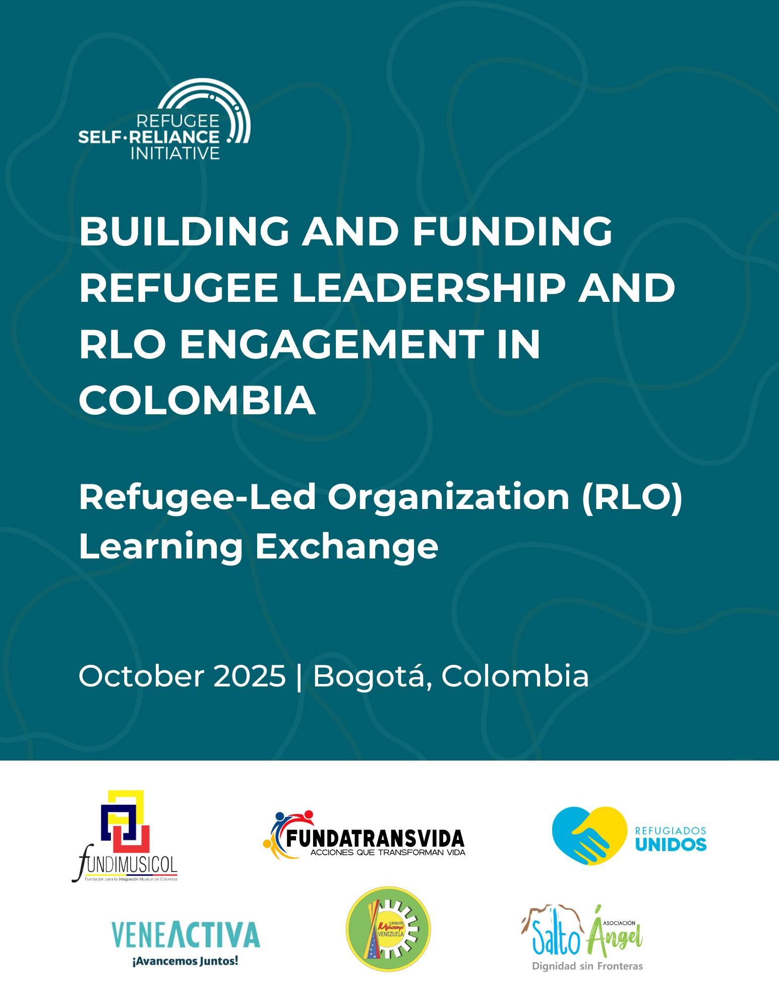Building and Funding Refugee Leadership and RLO Engagement in Colombia