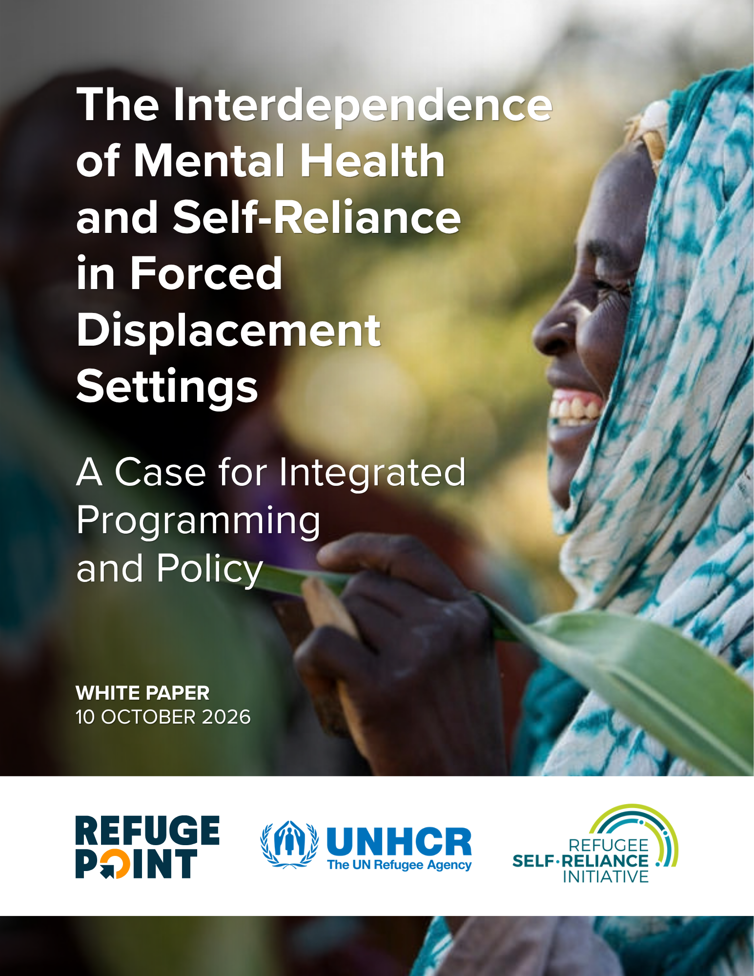 The Interdependence of Mental Health and Self-Reliance in Forced Displacement Settings: A Case for Integrated Programming and Policy