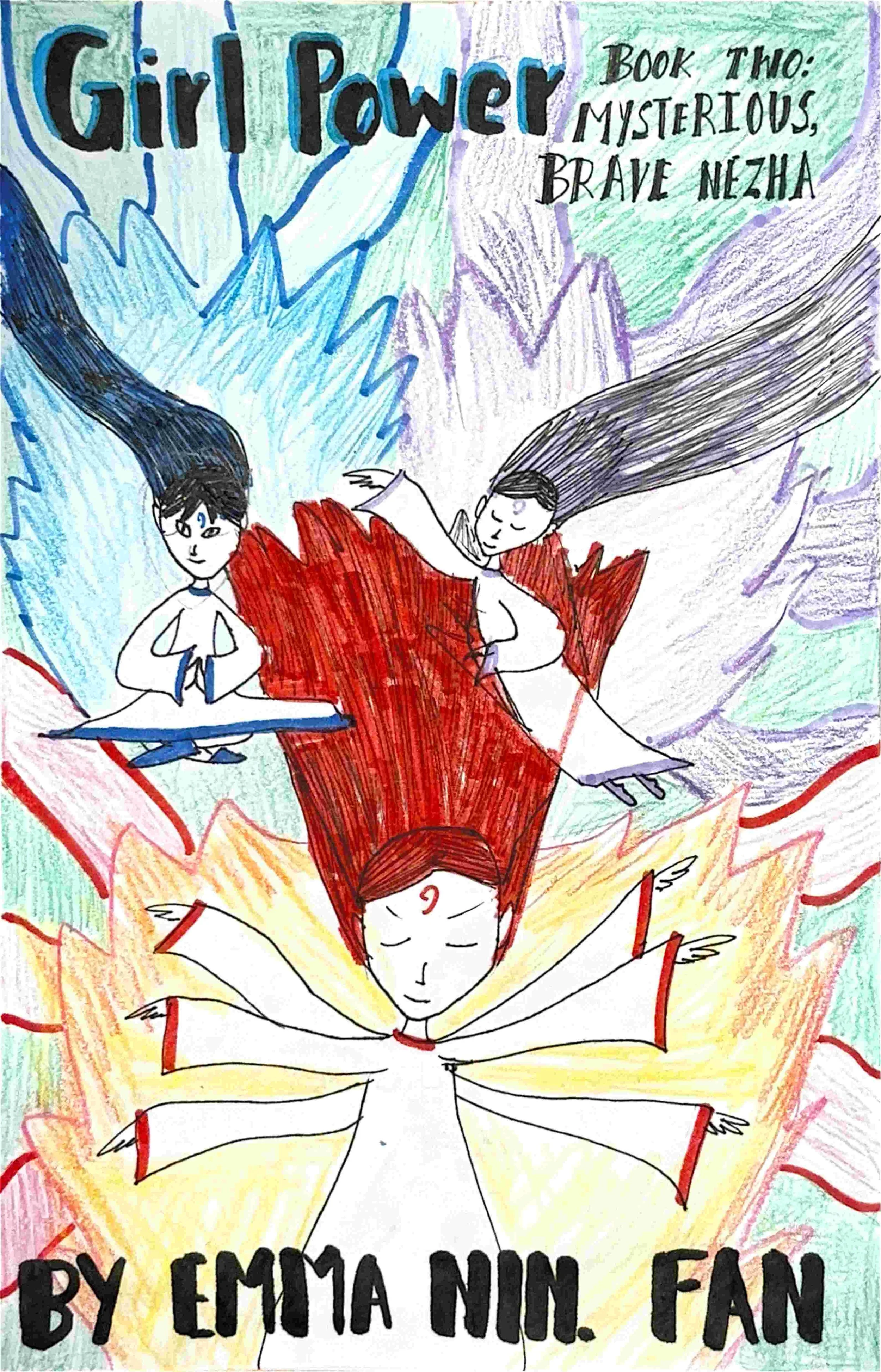 GIRL POWER (BOOK TWO) MYSTERIOUS BRAVE NEZHA