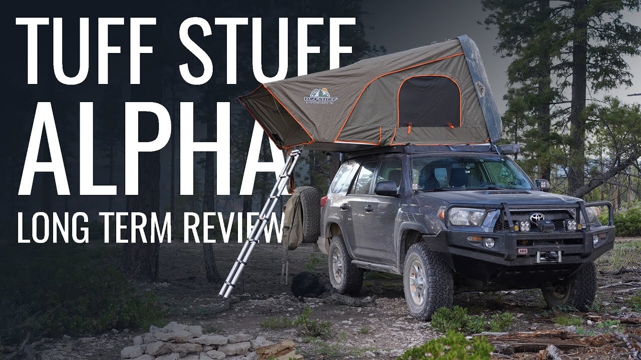 Tuff Stuff Alpha Roof Top Tent Review And Walkaround Revere Overland