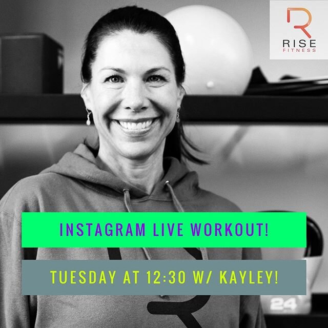 Instagram LIVE workout!! Tuesday, 12:30, with Kayley! 💪🏻🔥
Get Moving, Stay Healthy, Have Fun!