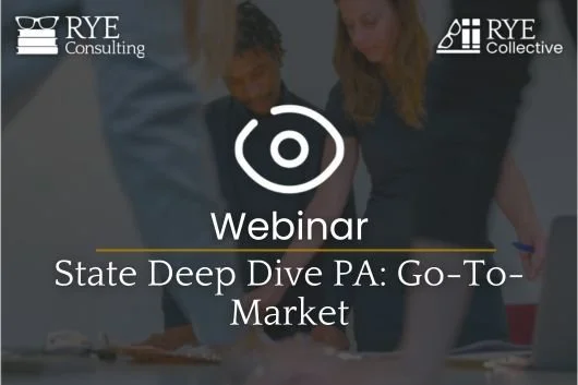State Deep Dive PA: Go-To-Market