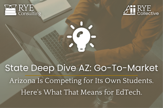 State Deep Dive AZ: Go-To-Market
