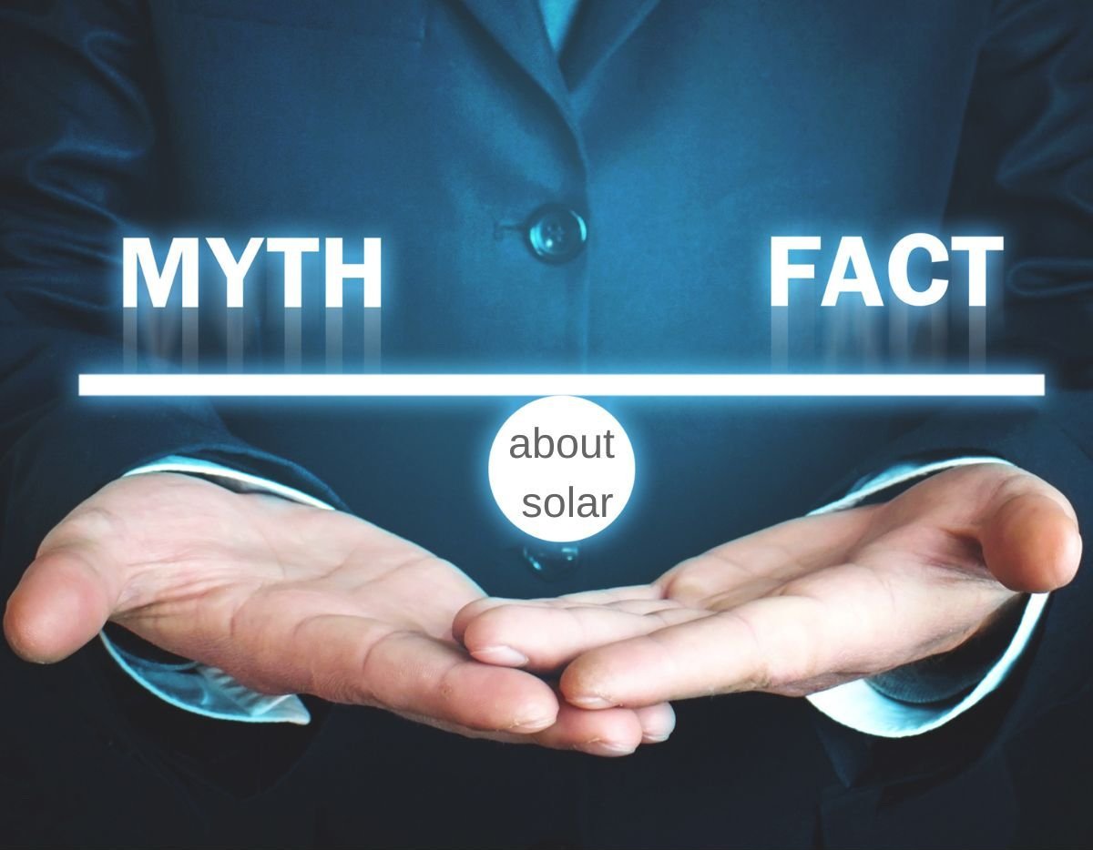 Myths about solar.