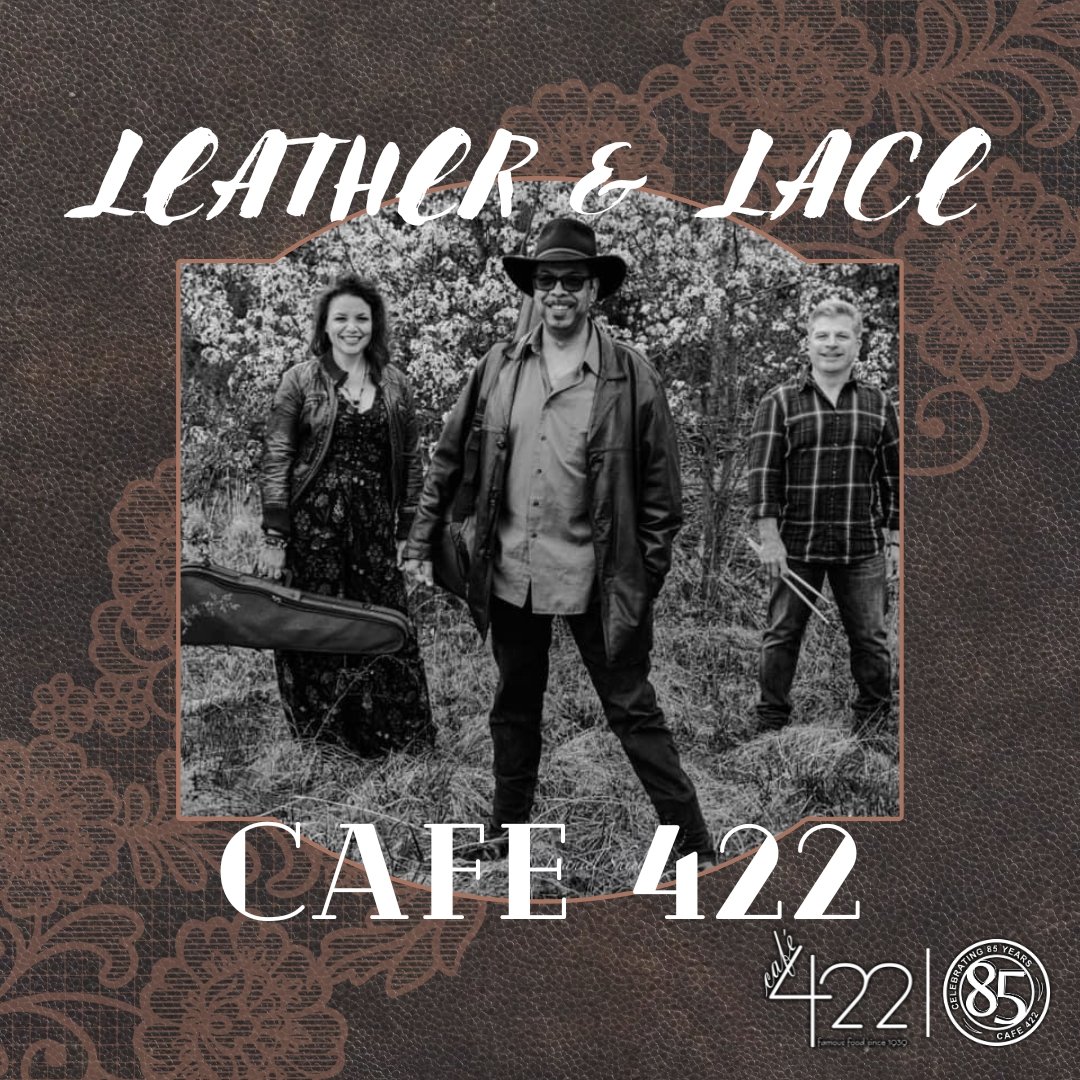 Leather & Lace - Cafe 422 Warren