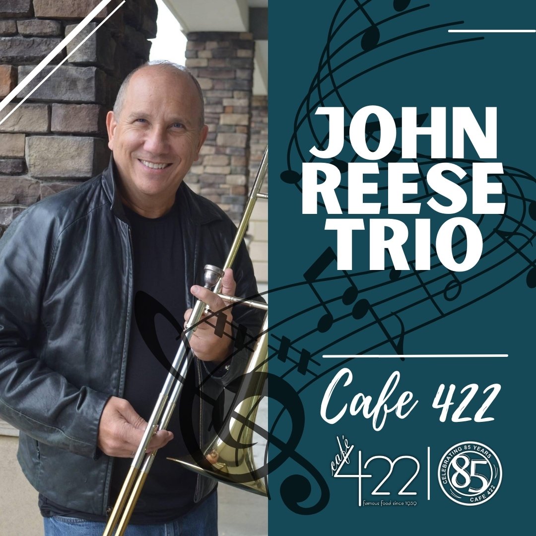 John Reese Trio - Cafe 422 Warren