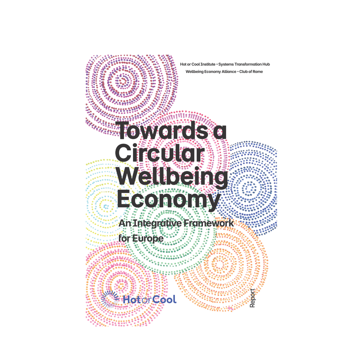 Circular Wellbeing Economy in Focus at Hot or Cool Institute Report Launch Webinar