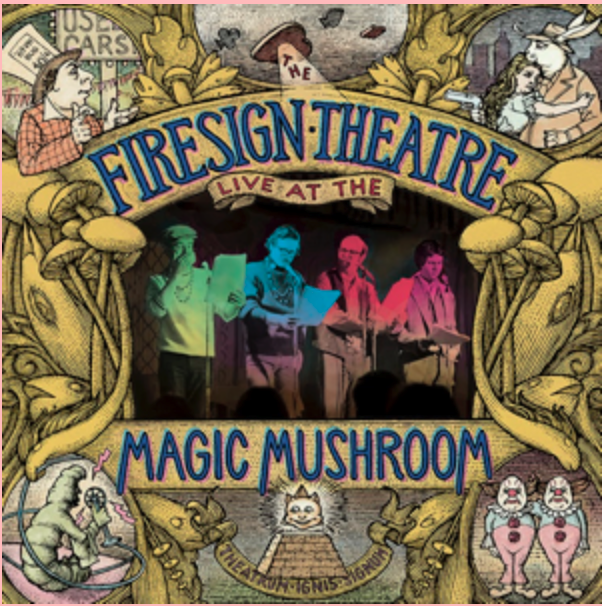The Firesign Theatre Live at the Magic Mushroom (Paperback Book + DVD-ROM)  — The Firesign Theatre