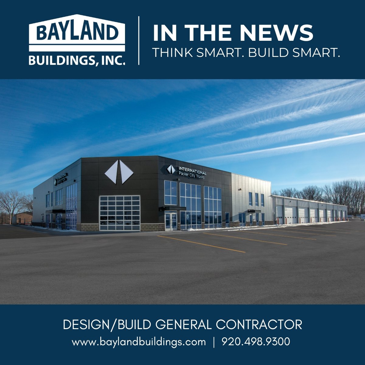 Bayland Buildings Recently Completed Packer City &amp; UP International Truck in Green Bay, WI