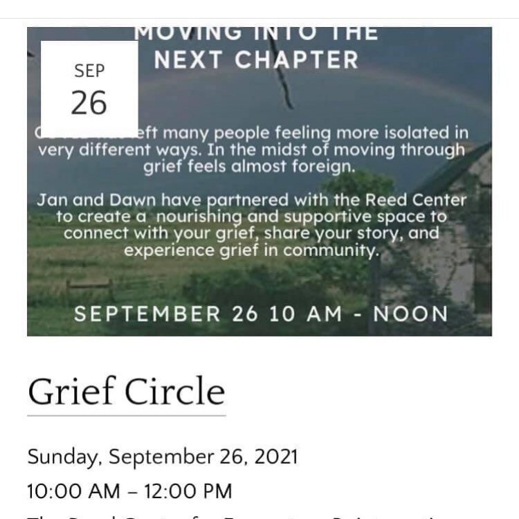 Tomorrow morning @thereedcenter 
Come on over you can register up until the morning of or just show up! 

On September 26th at 10 am Dawn Valentine and Jan Hummer facilitators in mindfulness in recovery will be holding a Grief Circle from 10 - 12 pm 