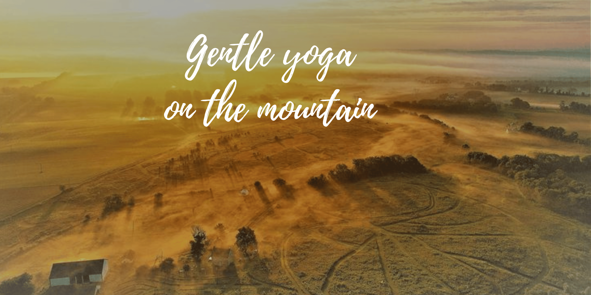 Gentle Yoga on the Mountain              