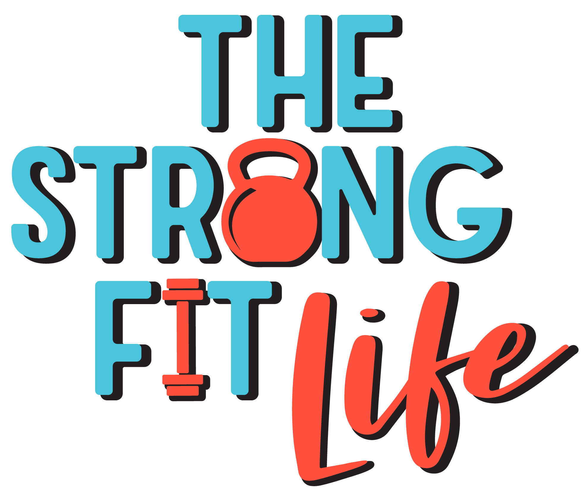The Strong Fit Life