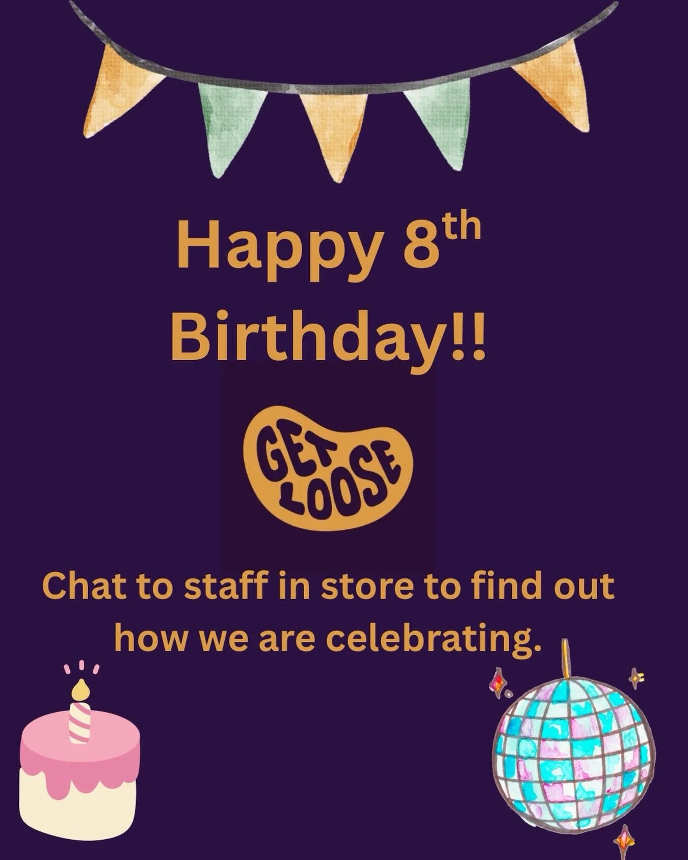 We are 8 years old this month🎂💜 

Thank you to all our wonderful customers, staff, suppliers and producers for making Get Loose a very special shop. 

Chat to staff in store for info on how we are celebrating. It won&rsquo;t be until June due to pr