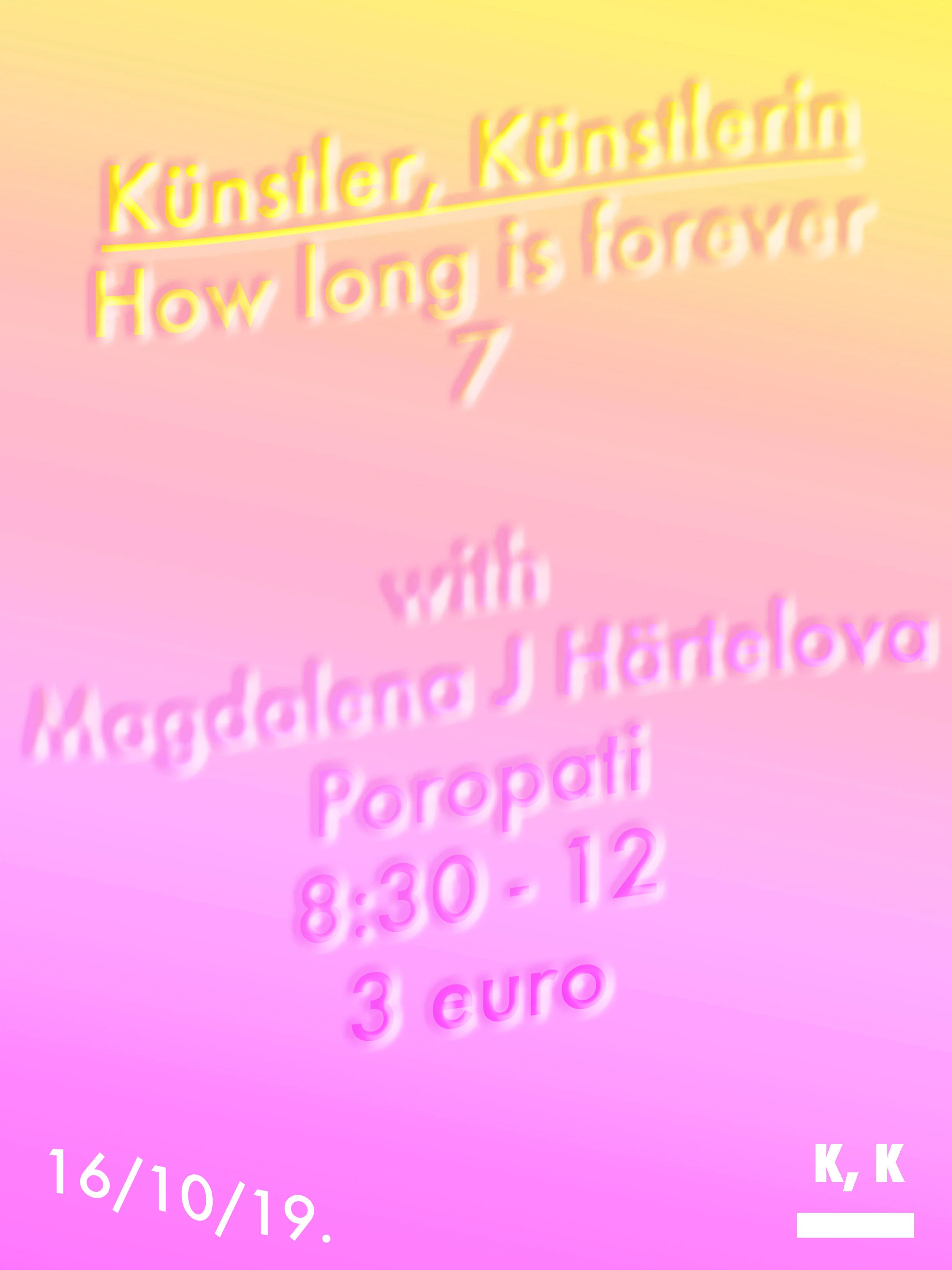 Kunstler, Kunstlerin, How long is forever 7 with Magdalena Jadwiga Härtelova.jpg