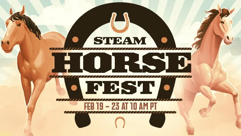 Steam Horse Fest is Now Live – Here's What I Recommend Buying or Looking Into