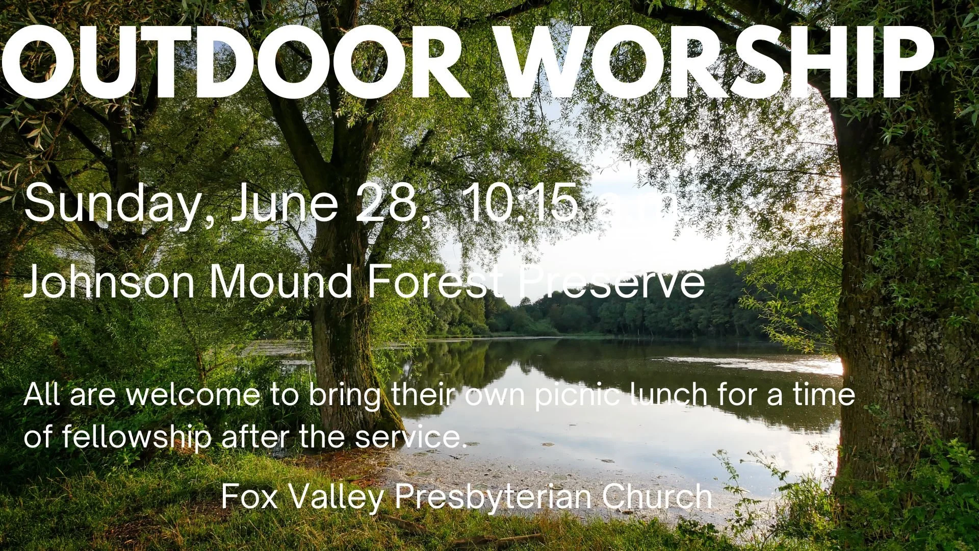 Outdoor Sunday worship - Johnson Mound Forest Preserve 