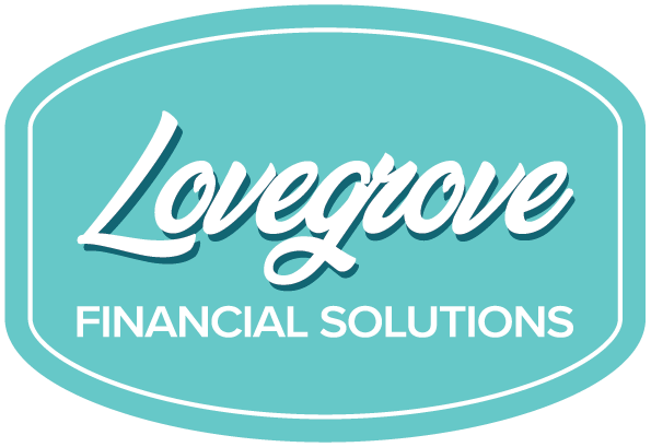 Lovegrove Financial Solutions - Let&#39;s chat and make a plan