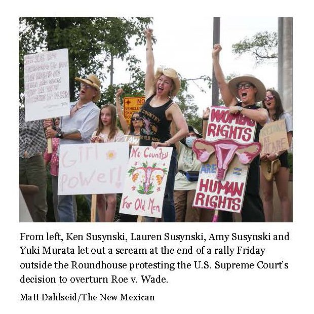 In New Mexico, heartbreak, hurt and fear over Roe v. Wade decision _ Local News _ santafenewmexican.jpg