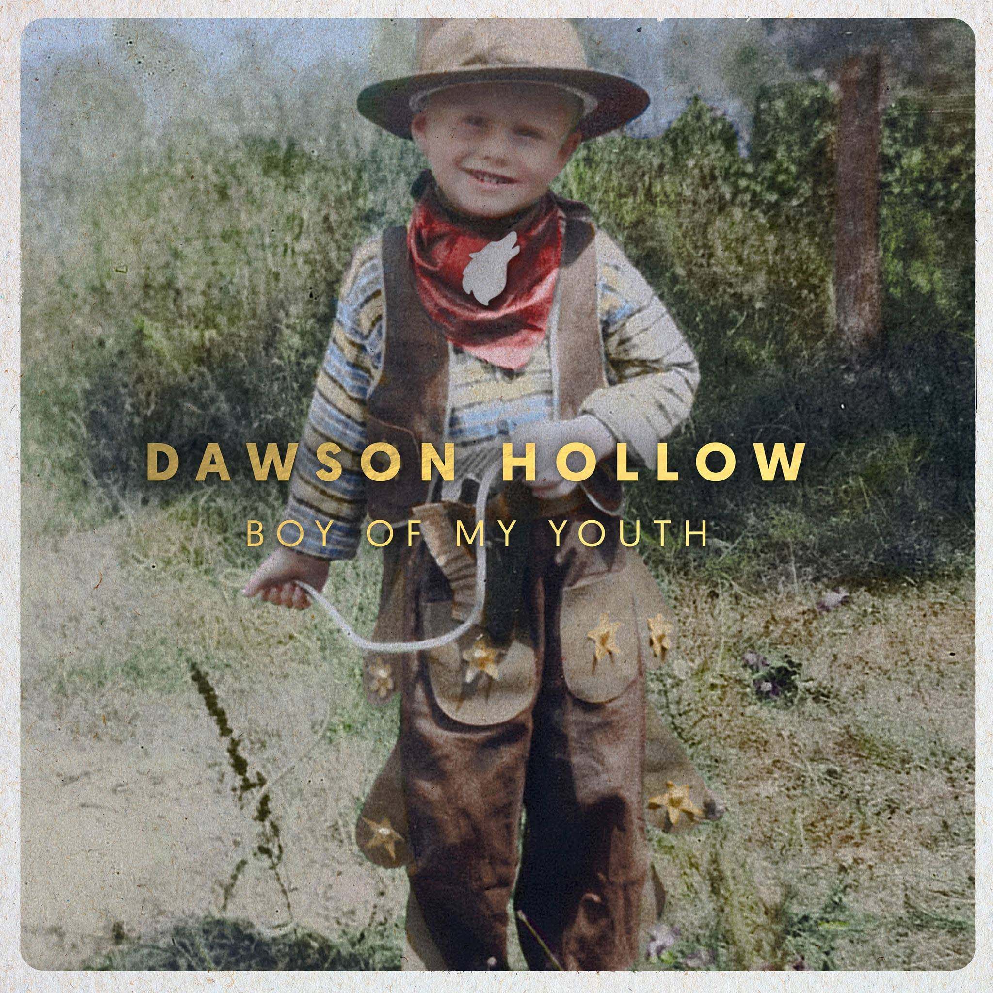 Dawson Hollow: Boy of My Youth (full length album)