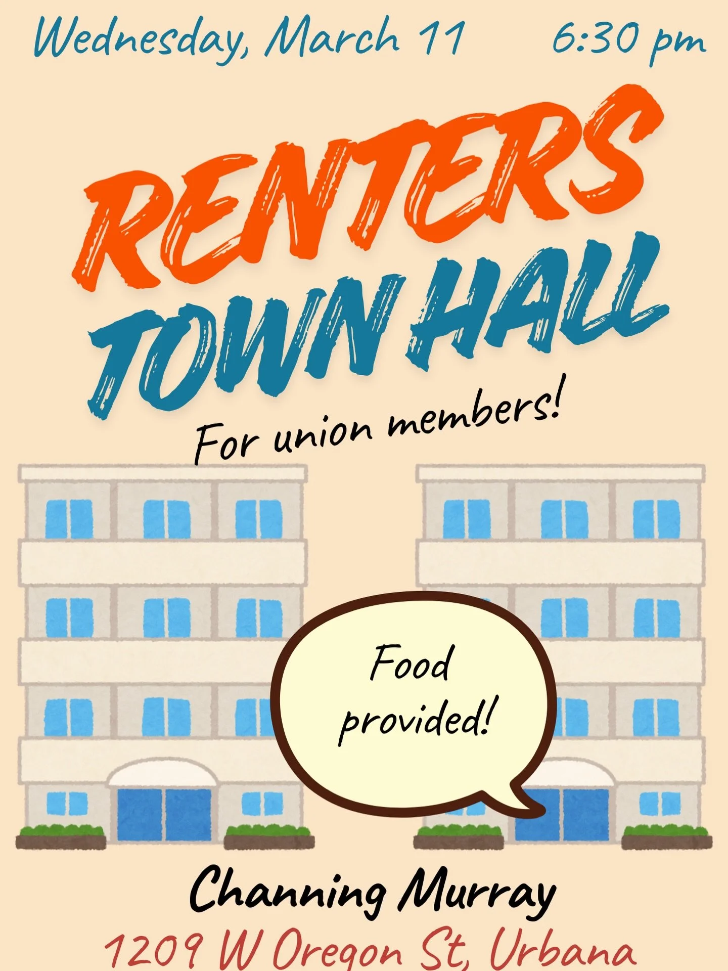 The CU Renter&rsquo;s Initiative, a new organization aiming to unite tenants in CU, is hosting a town hall on March 11th to discuss housing challenges in Champaign Urbana and brainstorm ways we can work together to make housing more affordable and ac