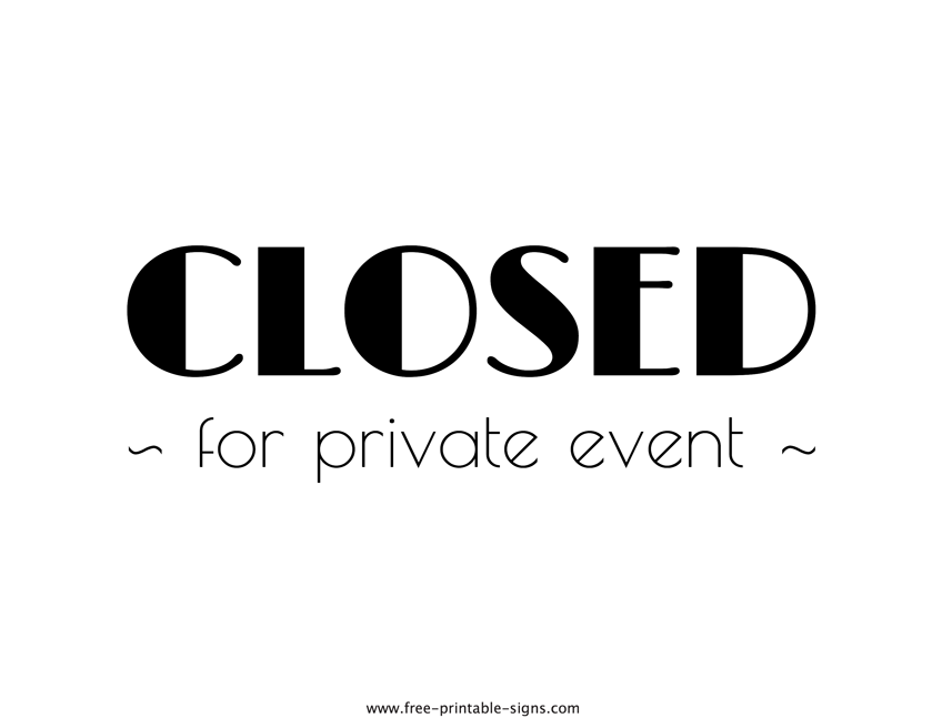 STORYBOOK CLOSED FOR A PRIVATE EVENT