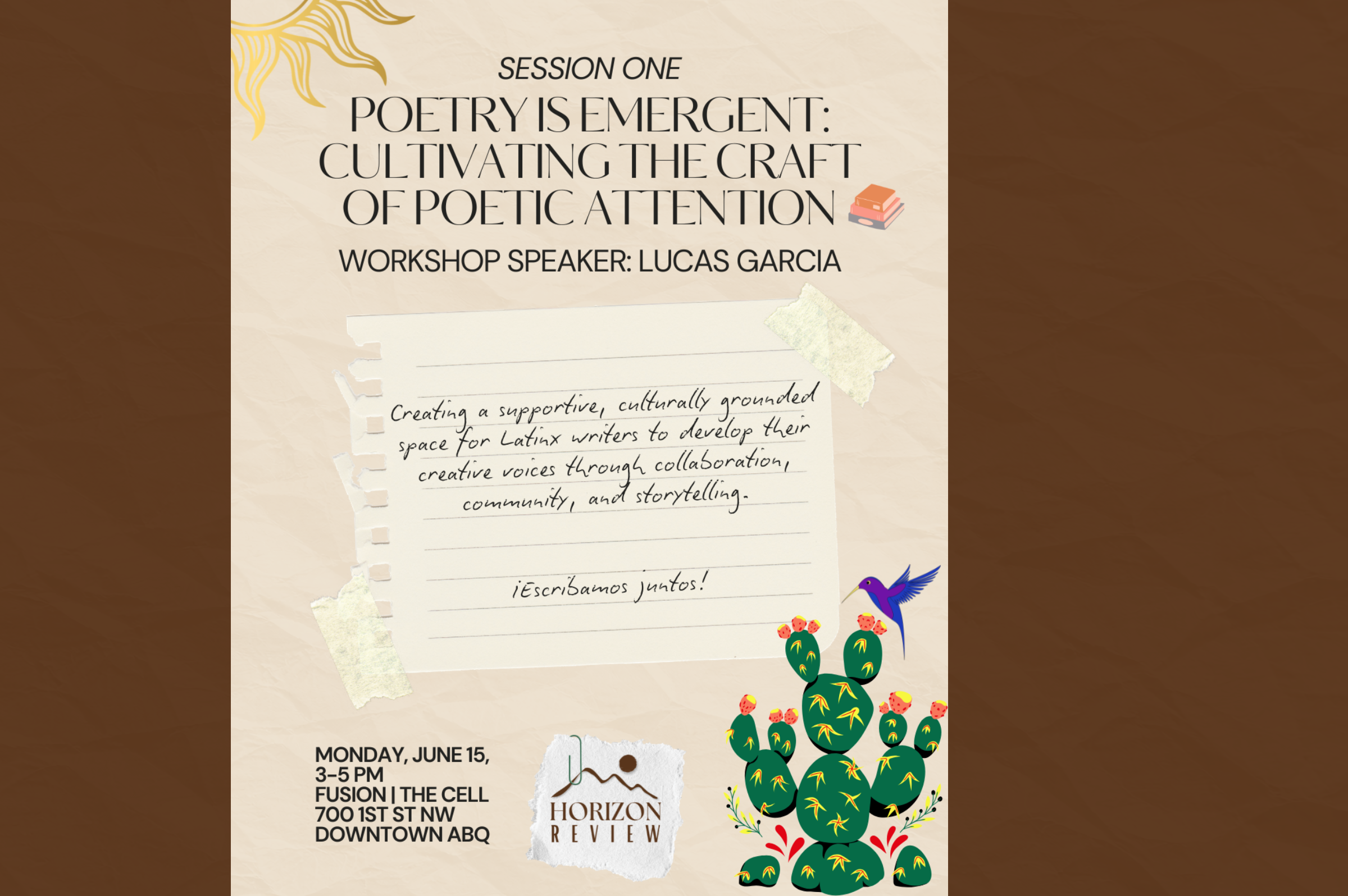  Summer Latinx Writing Workshop: Poetry is Emergent