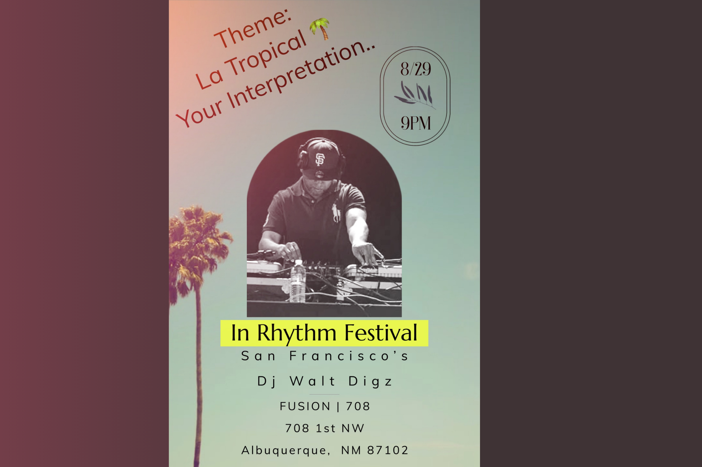 In Rhythm Festival Saturday Night Party with San Francisco's Dj Walt Digz. 