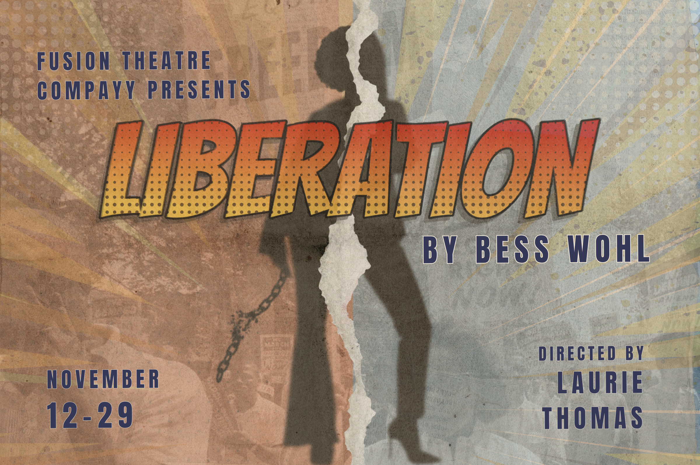FUSION Theatre Company presents LIBERATION