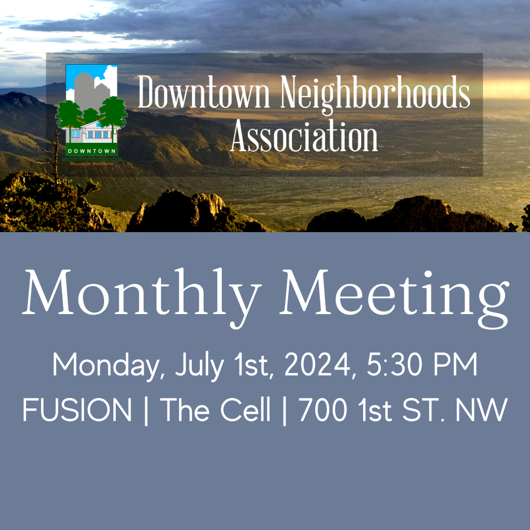Downtown Neighborhood Association Monthly Meeting — FUSION
